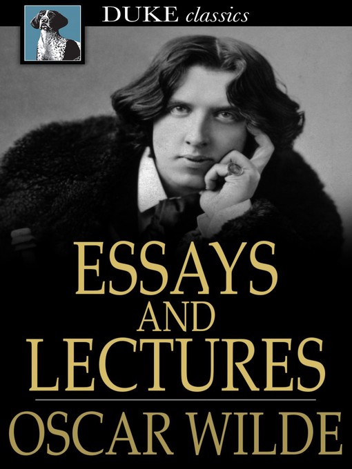 Title details for Essays and Lectures by Oscar Wilde - Wait list
